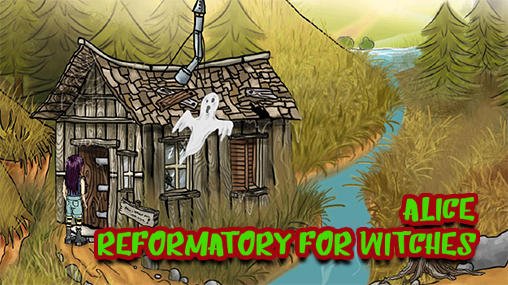 game pic for Alice: Reformatory for witches